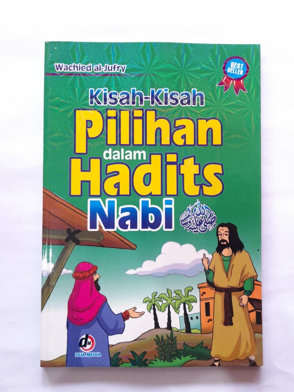 Buku Kisah Pilihan Dalam Hadist Nabi | Toko Toyibs | Belanja Aman Dan ...